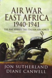 book Air War in East Africa 1940-41: The RAF Versus the Italian Air Force