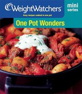 book Weight Watchers Mini Series: One Pot Wonders: Easy Recipes Cooked in One Pot