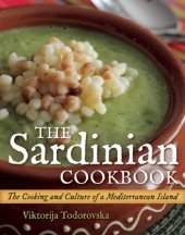 book The Sardinian cookbook : the cooking and culture of a Mediterranean island