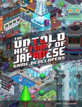 book The Untold History of Japanese Game Developers: Gold Edition