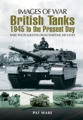 book British Tanks: 1945 to the Present Day