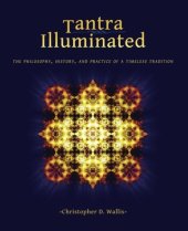 book Tantra Illuminated: The Philosophy, History, and Practice of a Timeless Tradition