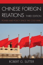 book Chinese Foreign Relations: Power and Policy Since the Cold War, 3rd Edition