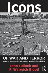 book Icons of war and terror : media images in an age of international risk