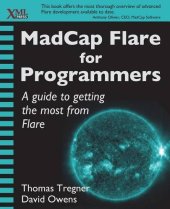 book MADCAP FLARE FOR PROGRAMMERS : a guide to getting the most from flare