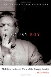 book Gypsy boy : my life in the secret world of the Romany Gypsies