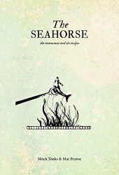 book The Seahorse : the restaurant and its recipes