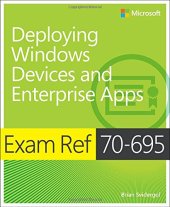 book Deploying Windows devices and enterprise apps (MCSE) : exam ref 70-695