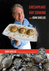 book Chesapeake Bay cooking with John Shields