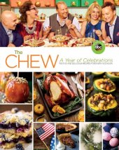 book The Chew (Festive and Delicious Recipes for Every Occasion) : a Year of Celebrations