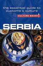 book Serbia: The Essential Guide to Customs & Culture