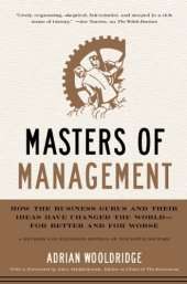 book Masters of management : how the business gurus and their ideas have changed the world : for better and for worse