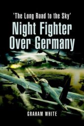 book Night Fighter over Germany : Flying Beaufighters and Mosquitoes in World War 2