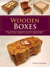 book Wooden Boxes: Skill-Building Techniques for Seven Unique Projects