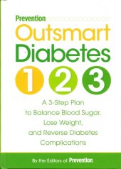 book Prevention outsmart diabetes 1-2-3 : a 3-step plan to balance blood sugar, lose weight, and reverse diabetes complications