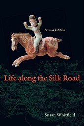 book Life along the Silk Road: Second Edition