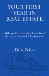 book Your first year in real estate : making the transition from total novice to successful professional