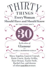 book 30 things every woman should have and should know by the time she's 30