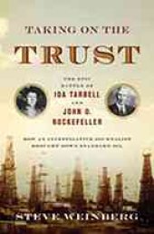 book Taking on the Trust: How Ida Tarbell Brought Down John D. Rockefeller and Standard Oil