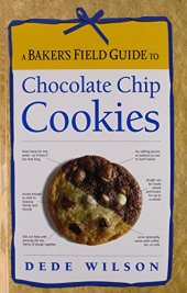 book A baker's field guide to chocolate chip cookies