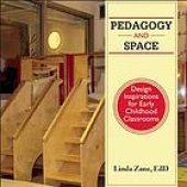 book Pedagogy and space : design inspirations for early childhood classrooms