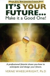 book It's your future... : make it a good one!