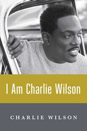 book I am Charlie Wilson