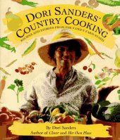 book Dori Sanders' country cooking : recipes and stories from the family farm stand