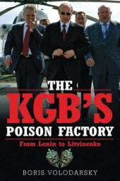 book The KGB's Poison Factory : From Lenin to Litvinenko