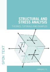 book Structural and Stress Analysis - Theories, Tutorials and Examples