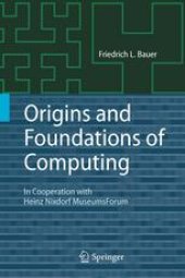book Origins and Foundations of Computing: In Cooperation with Heinz Nixdorf MuseumsForum