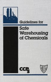 book Guidelines for Safe Warehousing of Chemicals