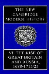 book The New Cambridge Modern History: The Rise of Great Britain and Russia, 1688-1715/25