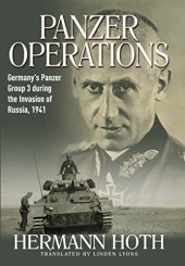 book Panzer operations : Germany's Panzer Group 3 during the invasion of Russia, 1941