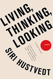 book Living, thinking, looking : essays