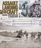 book Assault Landing Craft: Design, Construction and Operations