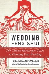 book Wedding feng shui : the Chinese horoscopes guide to planning your wedding