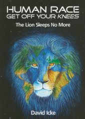 book Human race : get off your knees : the lion sleeps no more