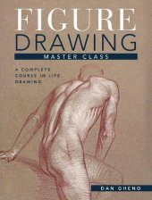 book Figure drawing master class : lessons in life drawing