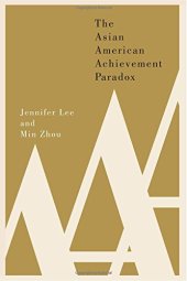 book The Asian American achievement paradox