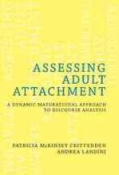 book Assessing adult attachment : a dynamic-maturational approach to discourse analysis