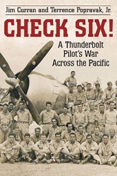 book Check six! : a Thunderbolt pilot’s war across the Pacific