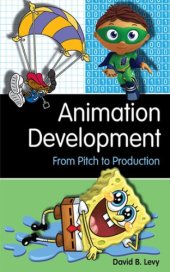 book Animation Development : From Pitch to Production