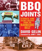 book BBQ joints : stories and secret recipes from the barbeque belt