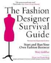 book The Fashion Designer Survival Guide, Revised and Expanded Edition: Start and Run Your Own Fashion Business