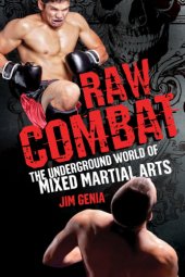 book Raw combat : the underground world of mixed martial arts