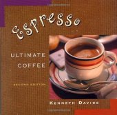 book Espresso: Ultimate Coffee, Second Edition