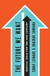 book The Future We Want: Radical Ideas for the New Century