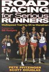 book Road Racing for Serious Runners: Multispeed Training: 5K to Marathon