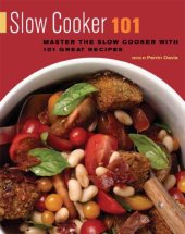 book Master the Slow Cooker with 101 Great Recipes